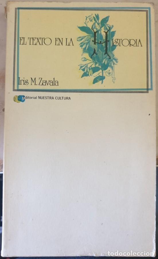 Libros de segunda mano: EL TEXTO EN LA HISTORIA. - ZAVALA, Iris M. - Foto 1