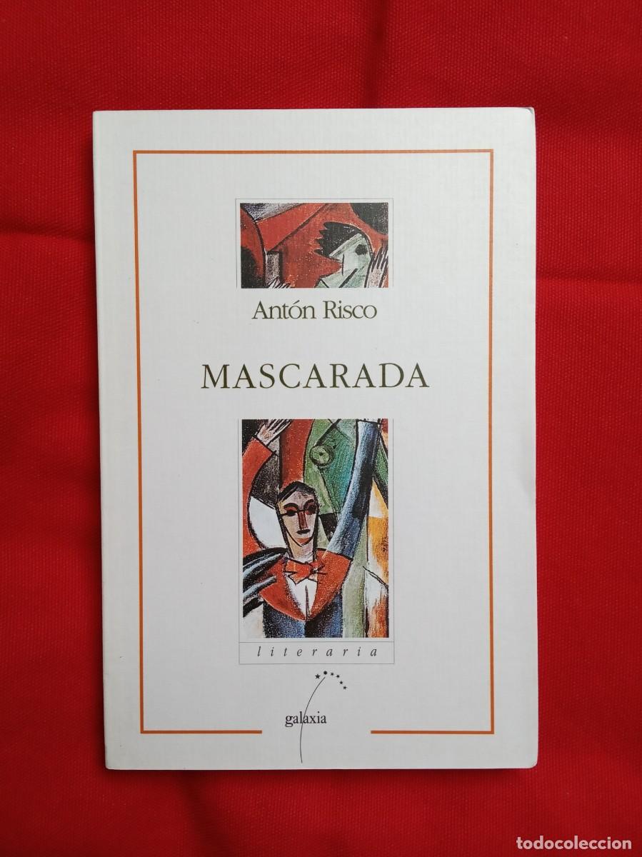 Libros de segunda mano: ANT&Oacute;N RISCO - MASCARADA - EN GALEGO - Foto 1