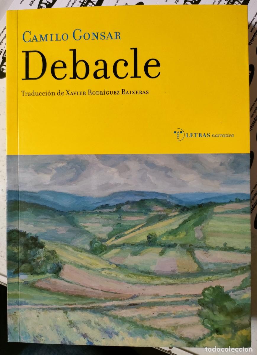 Libros de segunda mano: Camilo Gonsar. Debacle. 2003 - Foto 1