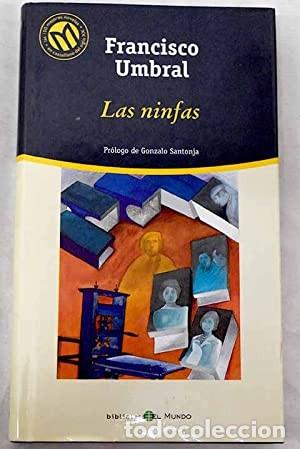 Libros de segunda mano: Las ninfas. Francisco Umbral - Foto 1