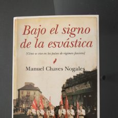 Libros de segunda mano: MANUEL CHAVES NOGALES: BAJO EL SIGNO DE LA ESVÁSTICA. Lote 364367661