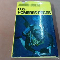Libros de segunda mano: LOS HOMBRES - PECES - ANTONIO RIBERA - NVB. Lote 364601436
