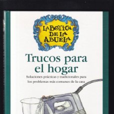 Libros de segunda mano: LA BOTICA DE LA ABUELA - TRUCOS PARA EL HOGAR - CIRCULO LECTORES 2000. Lote 364612516