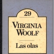 Libros de segunda mano: LAS OLAS - VIRGINIA WOOLF - CLUB BRUGUERA 1981. Lote 365817791
