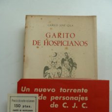 Libros de segunda mano: GARITO DE HOSPICIANOS. CAMILO JOSÉ CELA. ED. NOGUER. 1ª EDICIÓN 1963. Lote 365878016