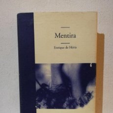 Libros de segunda mano: LIBRO - MENTIRA - VARIOS - DE HÉRIZ ENRIQUE. Lote 365927556