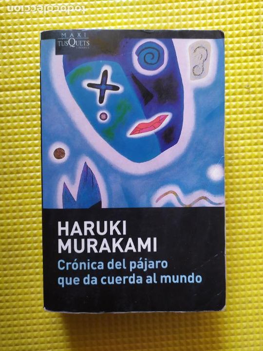 Libros de segunda mano: CRONICA DEL PAJARO QUE DA CUERDA AL MUNDO HARUKI MURAKAMI