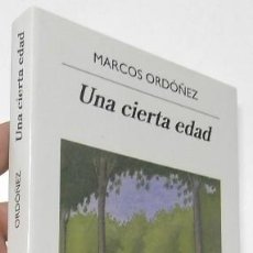 Libros de segunda mano: UNA INCIERTA EDAD - MARCOS ORDÓÑEZ (ANAGRAMA, 2019, 1ª EDICIÓN). Lote 366085051