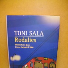 Libros de segunda mano: RODALIES -TAPA DURA 2005 DE TONI SALA. Lote 366097321