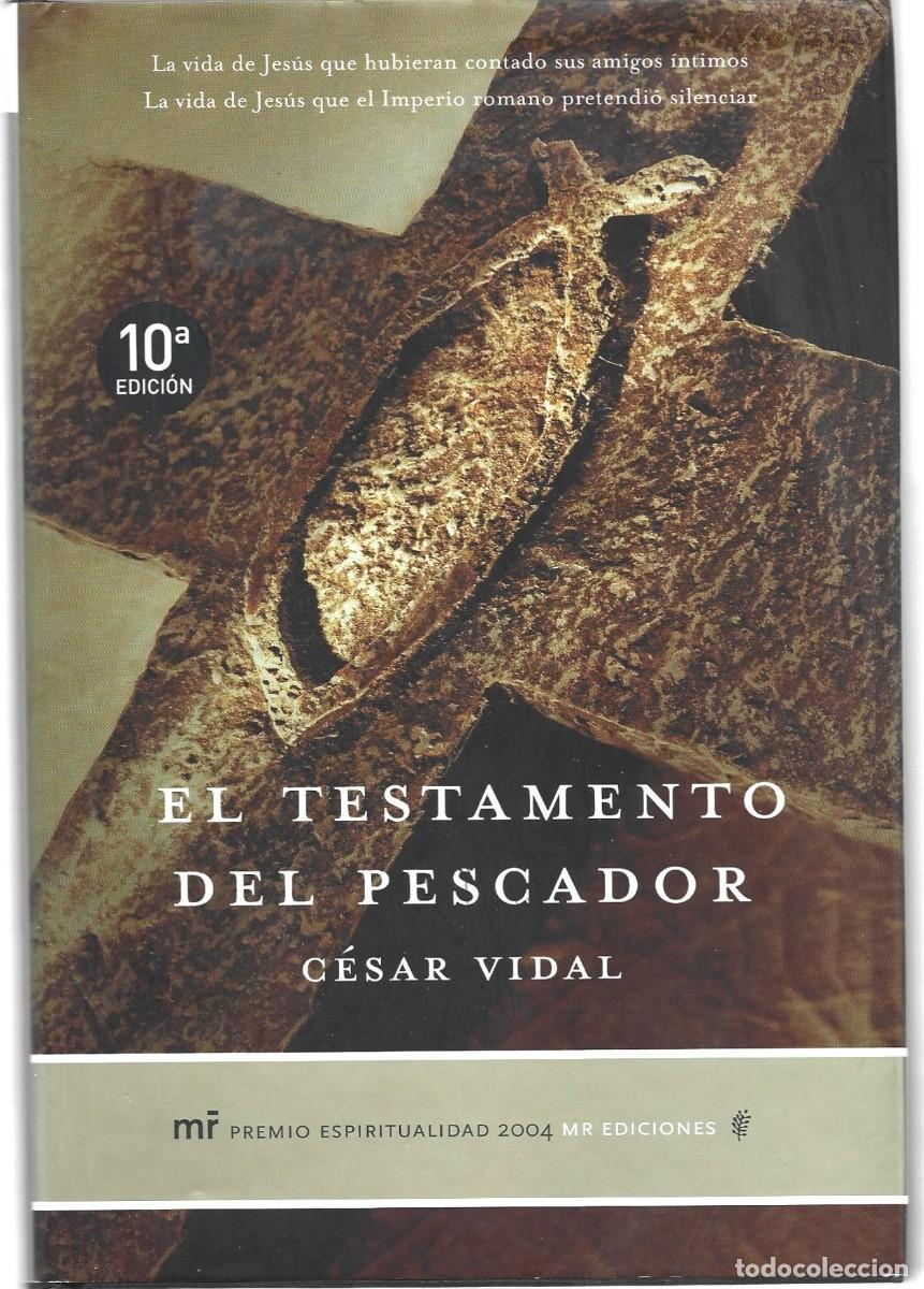 Libros de segunda mano: C&eacute;sar VIDAL : El testamento del pescador. (MR Ediciones, 2005) - Foto 1