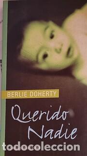 Libros de segunda mano: Querido nadie (Berlie Doherty) - Foto 1