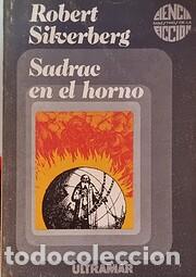Libros de segunda mano: Sadrac en el horno (Robert Silverberg) - Foto 1