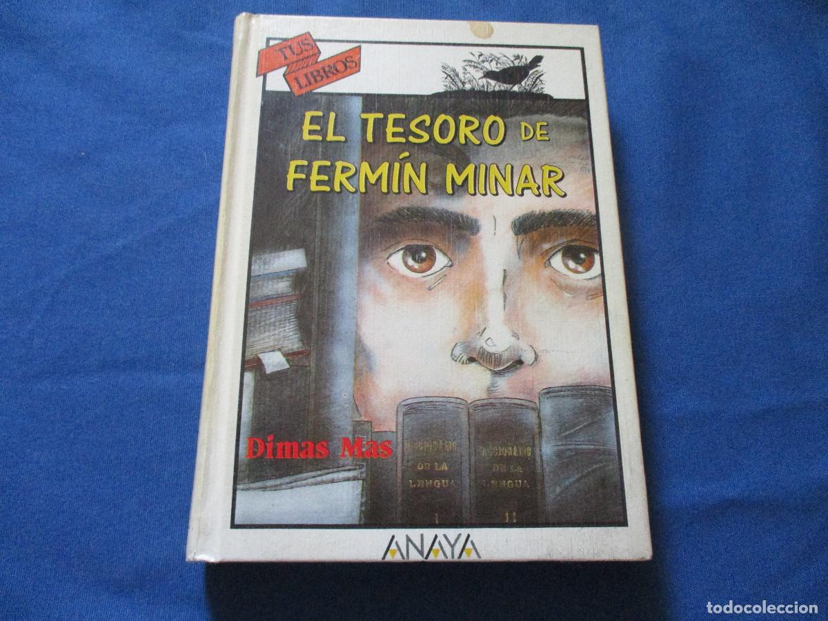 Libros de segunda mano: EL TESORO DE FERM&Iacute;N MINAR &middot; DIMAS MAS 1994 - Foto 2