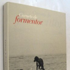 Libros de segunda mano: (P1) CARNETS DE FORMENTOR - PREMIO FORMENTOR DE LAS LETRAS 2022 - VARIOS AUTORES - ILUSTRADO. Lote 366594226