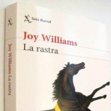 Libros de segunda mano: (S1) - LA RASTRA - JOY WILLIAMS. Lote 366601556