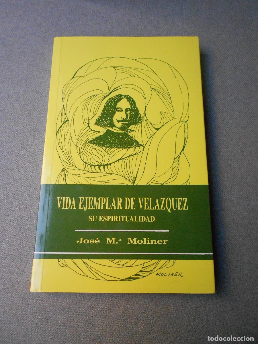Libros de segunda mano: VIDA EJEMPLAR DE VELAZQUEZ. - Foto 1