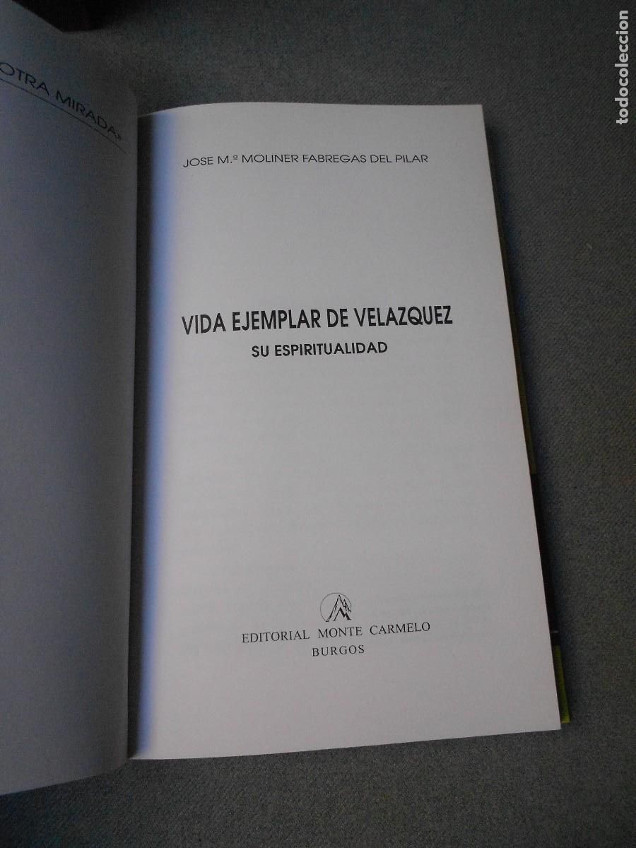 Libros de segunda mano: VIDA EJEMPLAR DE VELAZQUEZ. - Foto 3