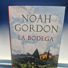 Libros de segunda mano: LIBRO LA BODEGA - NOAH GORDON. Lote 366647546