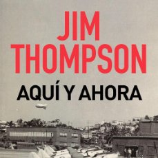 Libros de segunda mano: AQUI Y AHORA. - THOMPSON JIM.. Lote 366768516