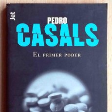 Libros de segunda mano: EL PRIMER PODER (PEDRO CASALS) PLAZA Y JANÉS JET 1999. Lote 366770546