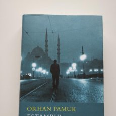 Libros de segunda mano: ESTAMBUL - ORHAN PAMUK. Lote 366770941