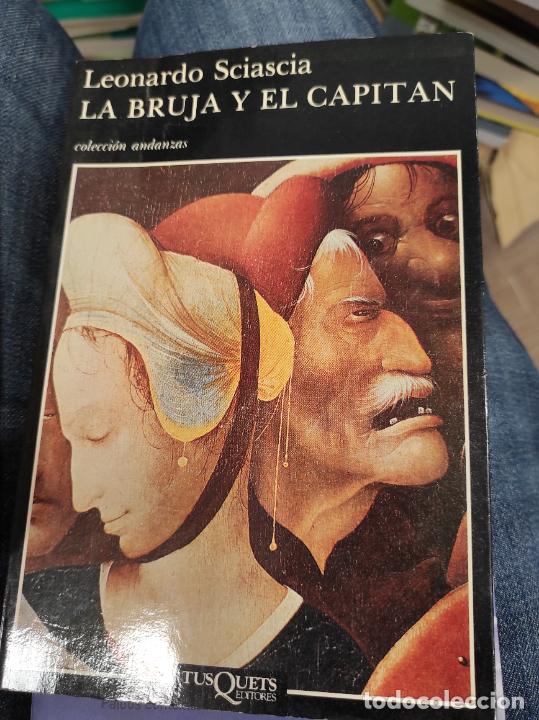 Libros de segunda mano: SCIASCIA, Leonardo. - La bruja y el capitan. - Foto 1