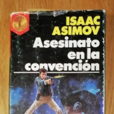 Libros de segunda mano: ASIMOV, ISAAC. ASESINATO EN LA CONVENCIÓN (GRAN RENO ; 107. POLICIAL). - PLAZA & JANÉS, 1988. Lote 366802341