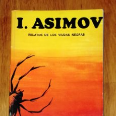 Libros de segunda mano: ASIMOV, ISAAC. RELATOS DE LOS VIUDAS NEGRAS (ALTA INTRIGA). - URUGUAY : INTERSEA SAIC : SELMAR, 1977. Lote 366802561