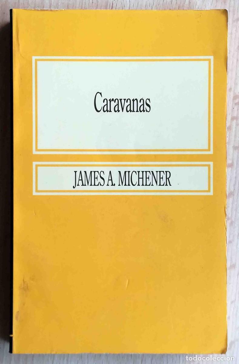 Libros de segunda mano: Caravanas (James A. Michener) - Foto 1