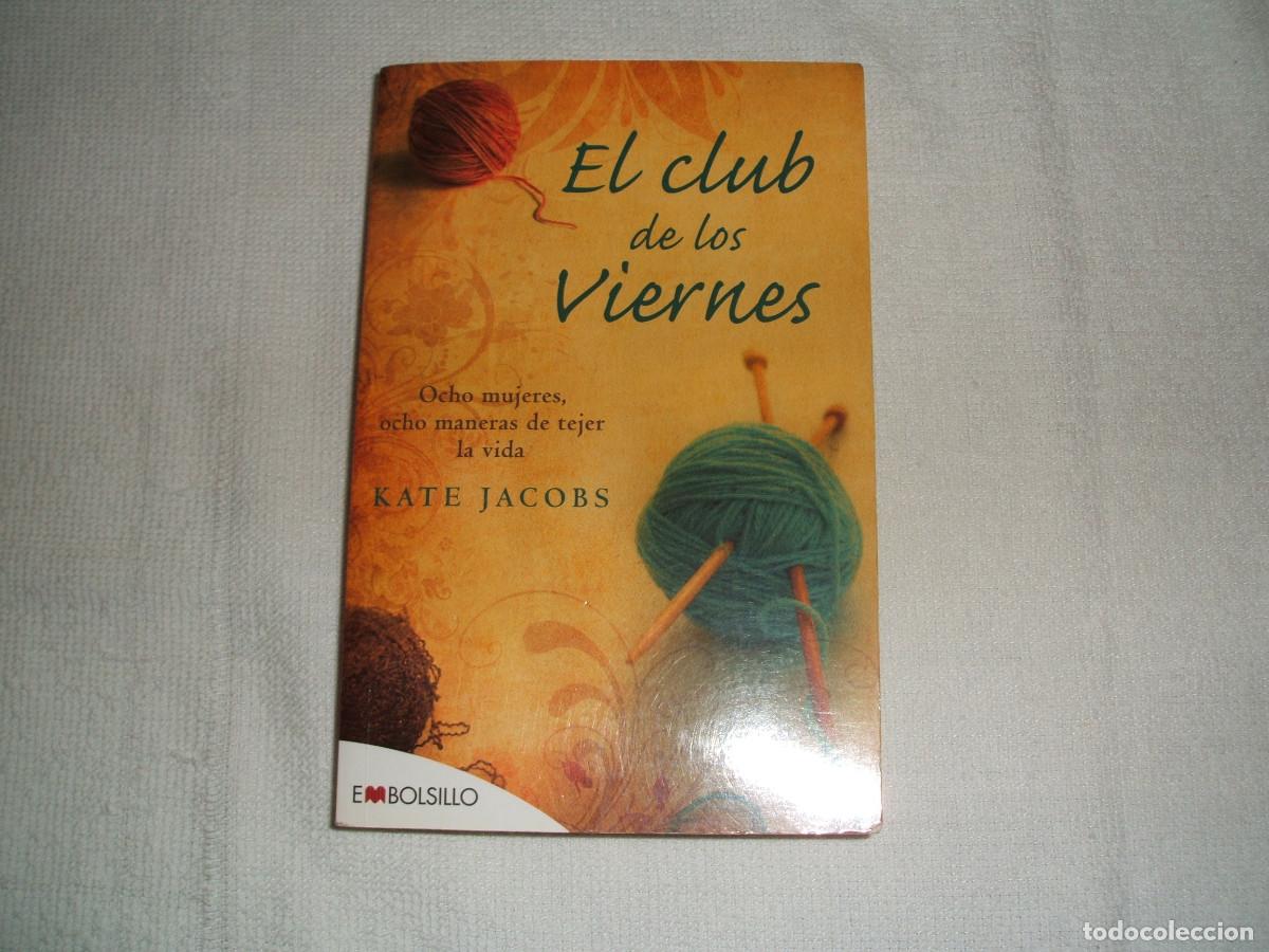 novela el club de los viernes de kate jacobs - Acheter Autres livres de  littérature récit sur todocoleccion