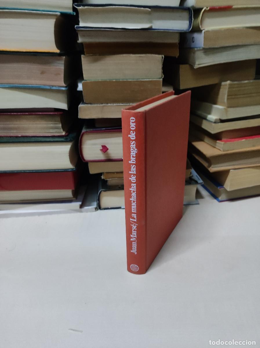 Libros de segunda mano: JUAN MARSE LA MUCHACHA DE LAS BRAGAS DE ORO - Foto 2