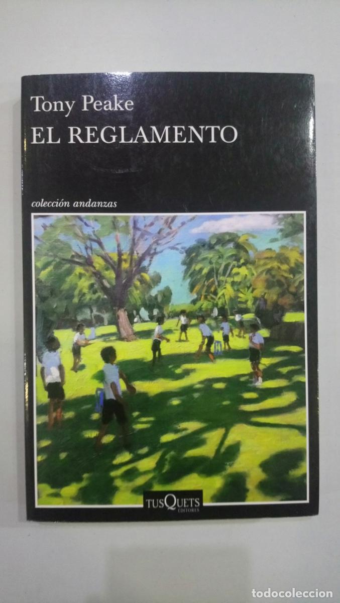 Libros de segunda mano: Tony Peake - El reglamento - Foto 1