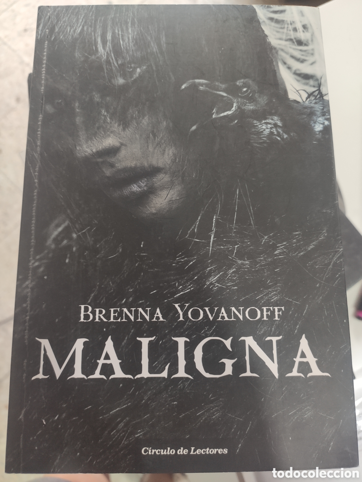 Libros de segunda mano: MALIGNA. BRENNA YOVANOFF. TAPAS BLANDAS. CIRCULO DE LECTORES - Foto 1