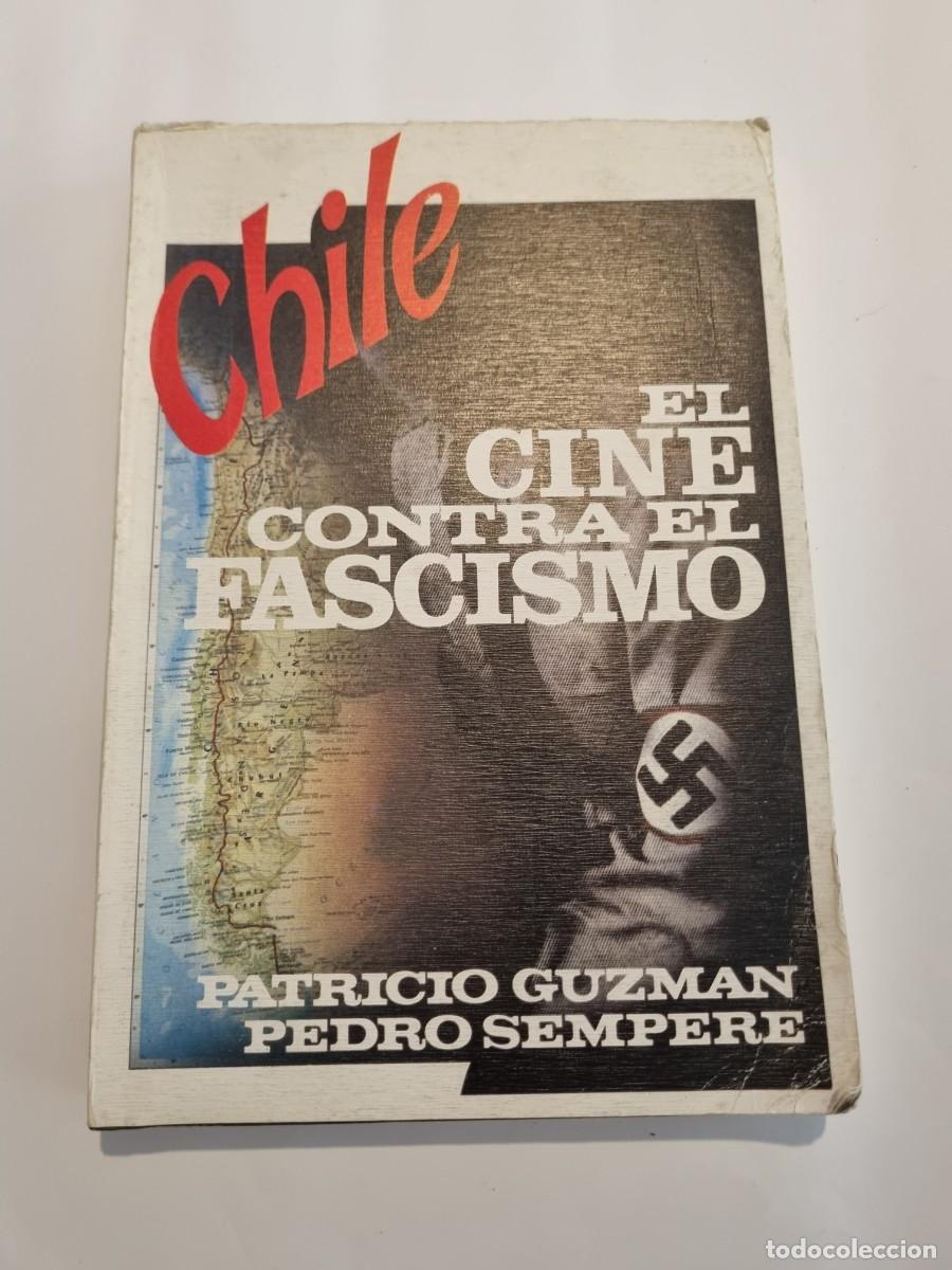 Second hand books: EL CINE CONTRA EL FASCISMO. PATRICIO GUZMAN Y PEDRO SEMPERE. ED: FERNANDO TORRES.