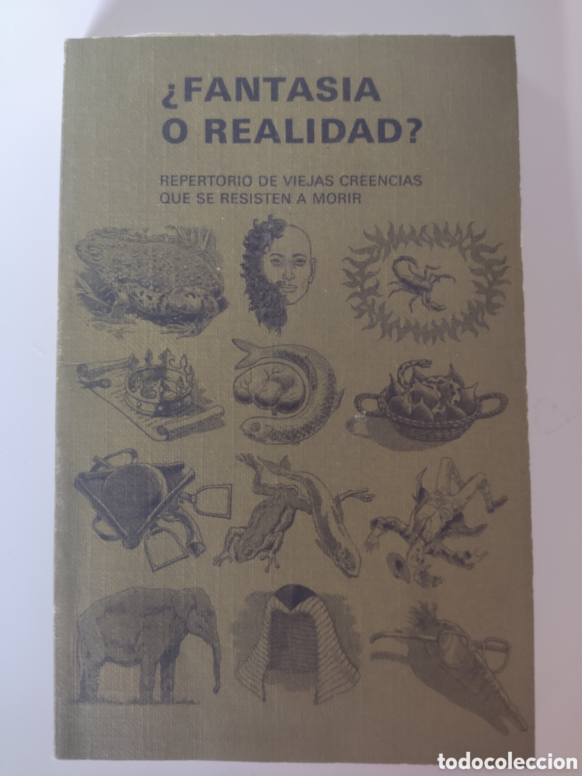 Libri di seconda mano: FANTASIA O REALIDAD. REPERTORIO DE VIEJAS CREENCIAS QUE SE RESISTEN A MORIR