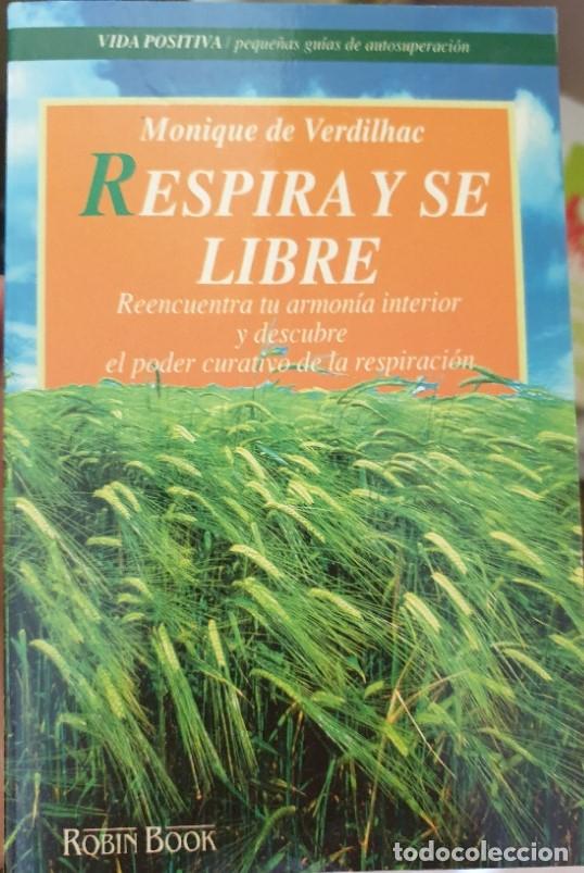 Second hand books: RESPIRA Y SE LIBRE. - VERDILHAC, Monique de.