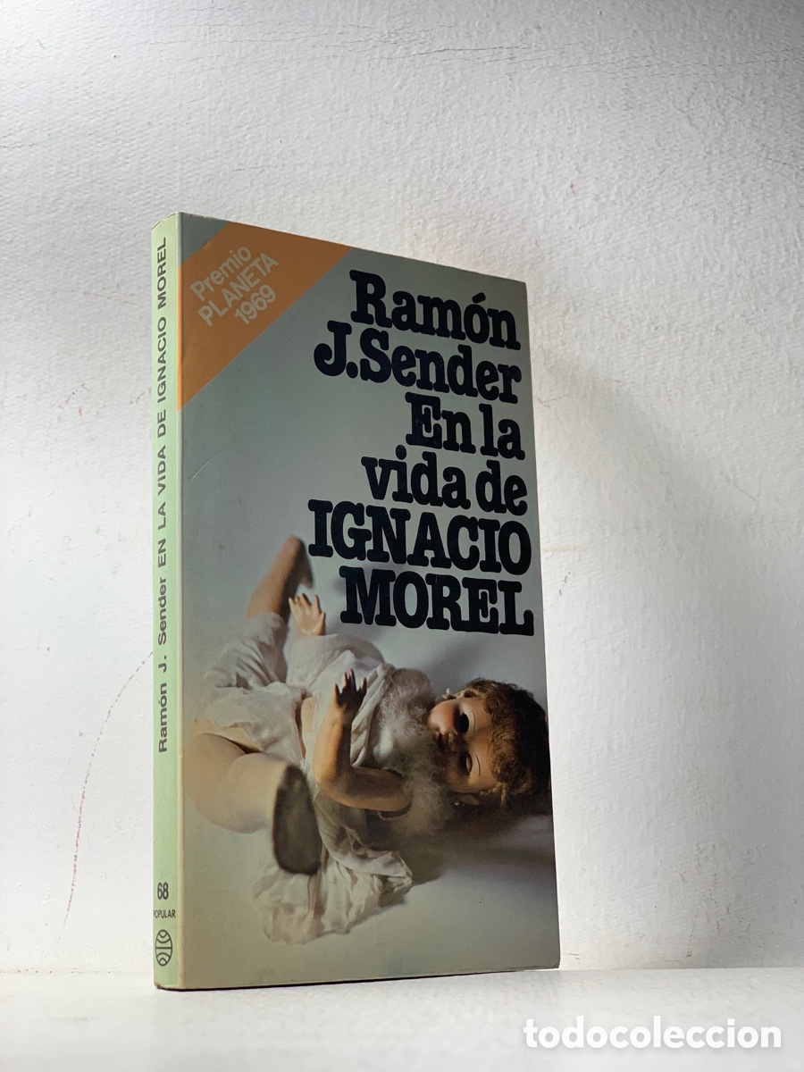 Libros de segunda mano: EN LA VIDA DE IGNACIO MOREL &middot;&middot;&middot;RAM&Oacute;N J. SENDER - Foto 1