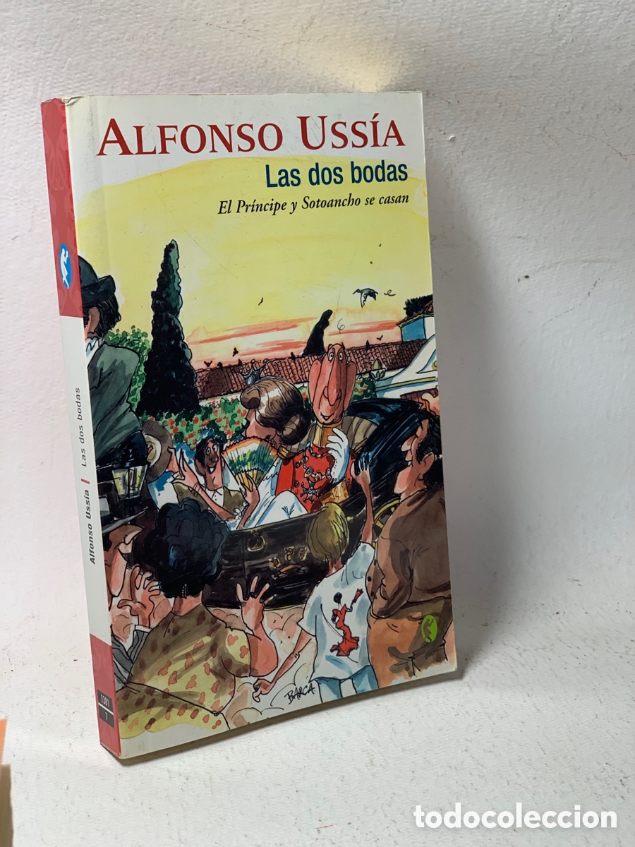 Libros de segunda mano: LAS DOS BODAS &middot;&middot;&middot;ALFONSO USS&Iacute;A - Foto 1