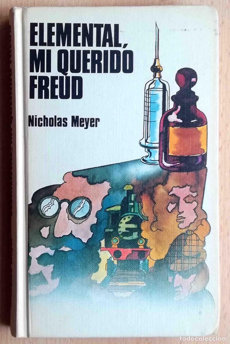 Libros de segunda mano: Elemental, mi querido Freud (N&iacute;colas Meyer) 1976 - Foto 1