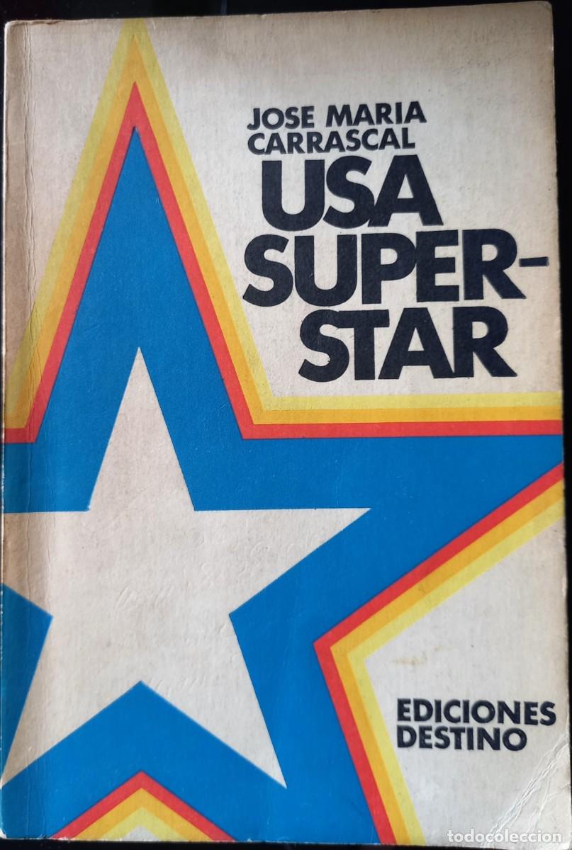 Libros de segunda mano: Usa Superstar &ndash; Jose Maria Carrascal - Foto 1