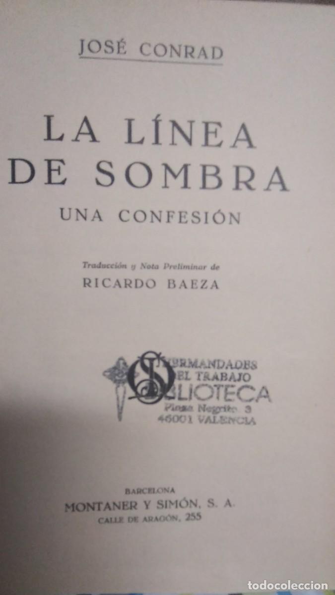 Libros de segunda mano: LINEA DE SOMBRA: UNA CONFESI&Oacute;N - Foto 1