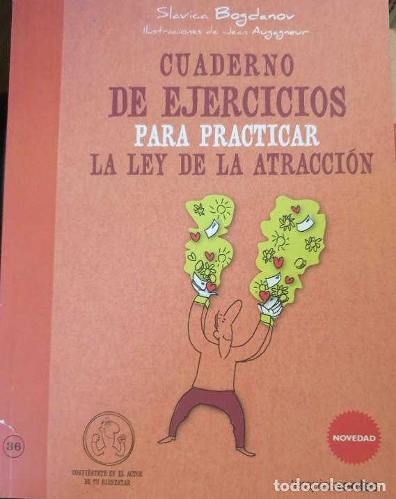 Second hand books: CUADERNO DE EJERCICIOS PARA PRACTICAR LA LEY DE ATRACCION. - BOGDANOV, Slavica,