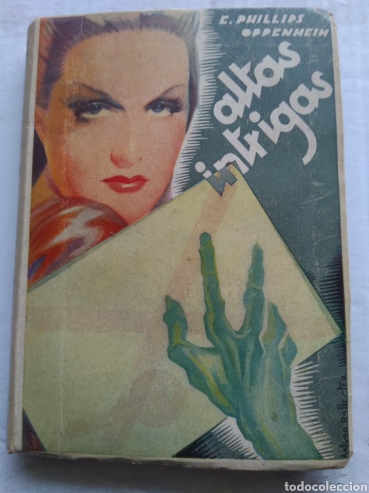 Libros de segunda mano: ALTAS ENTREGAS/E. PHILLIPS OPPENHEIM - Foto 1