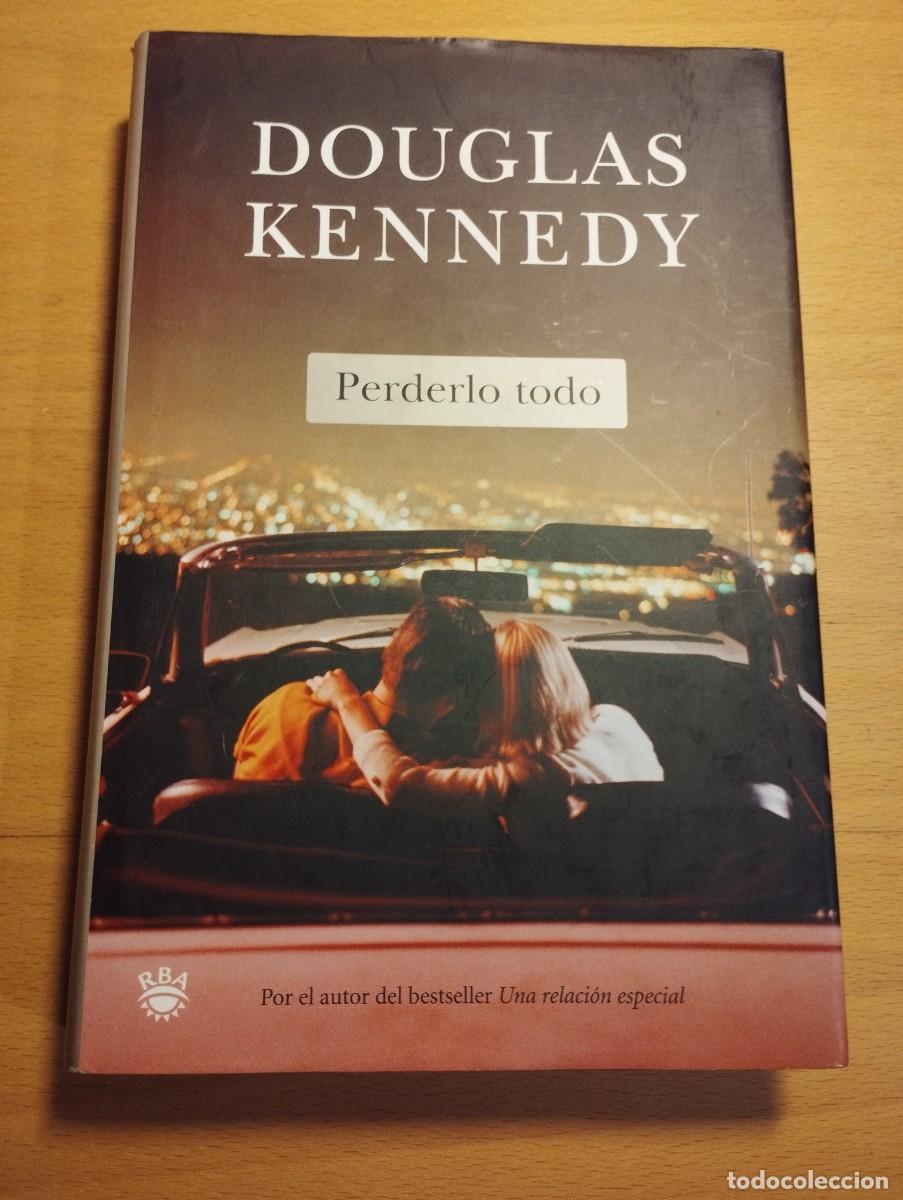 Libros de segunda mano: PERDERLO TODO (DOUGLAS KENNEDY) - Foto 1