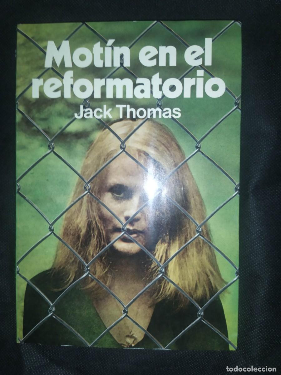 Libros de segunda mano: Mot&iacute;n en el reformatorio - Jack Thomas - Foto 1