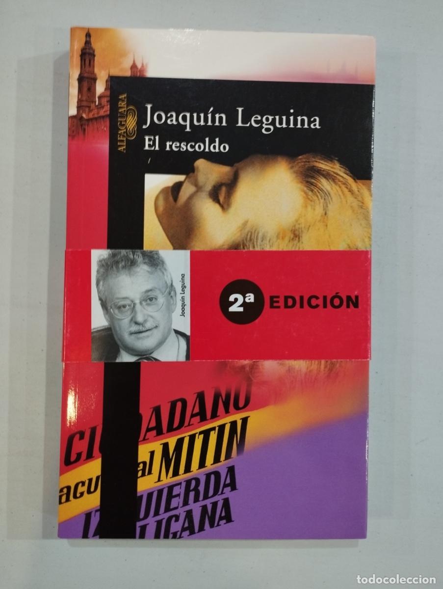 Libros de segunda mano: Joaqu&iacute;n Leguina - El rescoldo - Foto 1