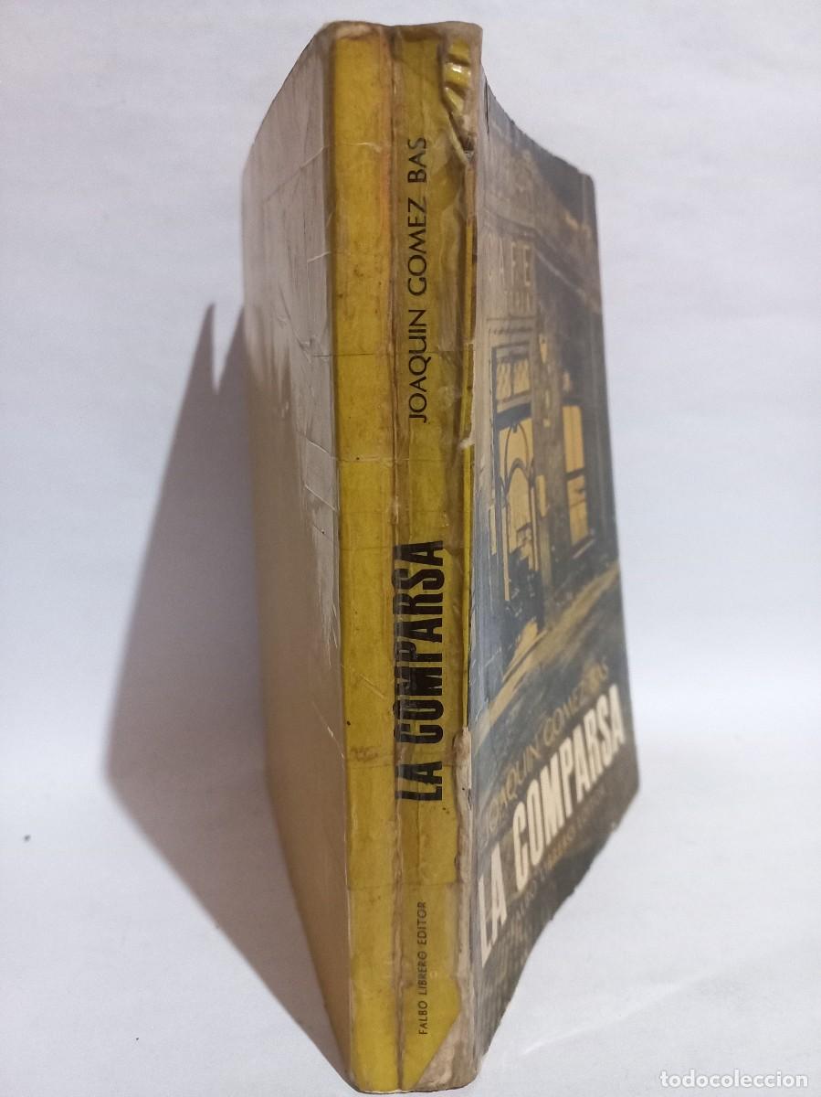 Libros de segunda mano: Joaquin Gomez Bas - La Comparsa - Primera edici&oacute;n - 1965 - Foto 2