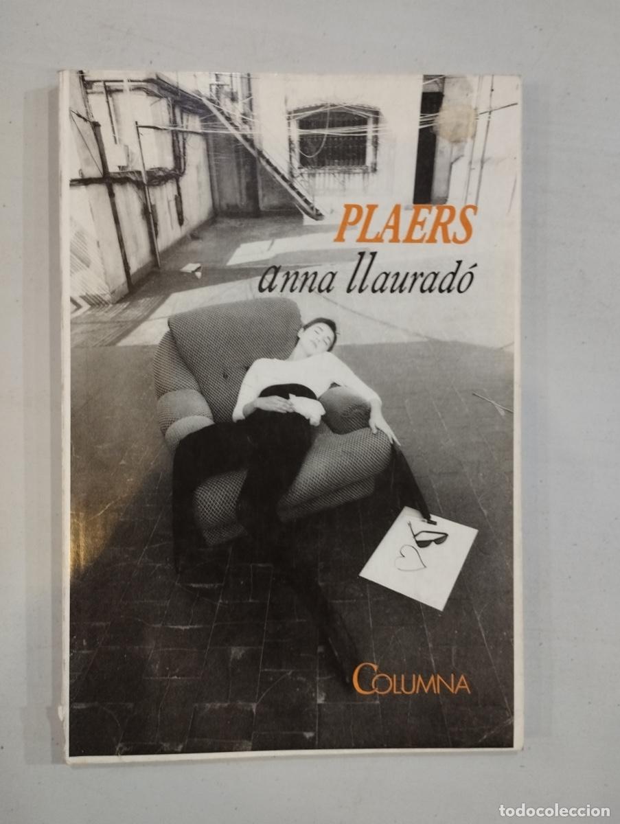 Libros de segunda mano: Anna Llaurad&oacute; - Plaers - Foto 1