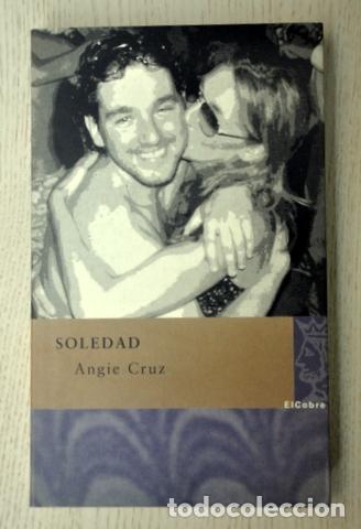 Libros de segunda mano: SOLEDAD - CRUZ, Angie - Foto 1