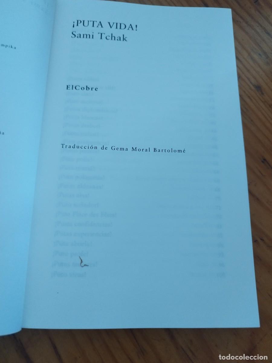 Libros de segunda mano: Puta vida. Sami Tchak. El Cobre. - Foto 3